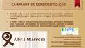 NRE TOLEDO PARTICIPA DA CAMPANHA DE CONSCIENTIZAO: ABRIL MARROM